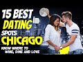 Chicago Date Bucket List, 15 Must-Visit Romantic Destinations | Date Ideas in Chicago With GF/BF