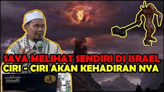 Saya Melihat Sendiri Di isr4eel Ciri - Ciri Kemunculan nya - Ustadz Rahmat Baequni.,Lc