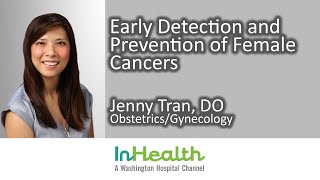 Early Detection and Prevention of Female Cancers
