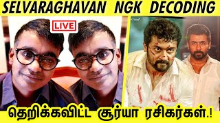 NGK Official Decoding by Selvaraghavan - Massive Update | Suriya | Yuvan | Sai Pallavi