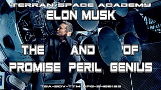 Elon Musk The Promise and Peril of Genius