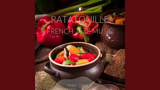 Ratatouille French Jazz Music