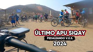 🦢 ÚLTIMA TREPADA APU SIQAY 2024 con Pedaleando V.E.S. | Mirador el Cisne ☀️