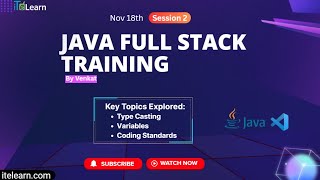 Java Training (Session 2) 18 Nov : Type Casting, Variables , and Coding Standards
