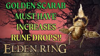 Elden Ring INCREASED RUNE DROPS! Golden Scarab Talisman Location Guide!