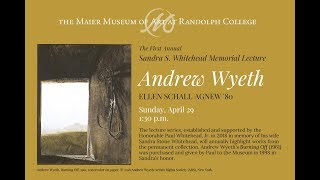"Andrew Wyeth's 'Burning Off:' Context & Meaning" by Ellen Schall Agnew (April 29, 2018)
