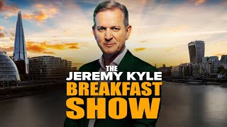 The Jeremy Kyle Breakfast Show | 22-May-26