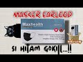 masker earlop MAXHEALTH