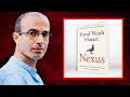 Yuval Noah Harari - “Nexus” & The Evolution of Information Networks