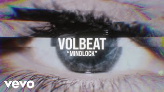 Volbeat - Mindlock (Official Lyric Video)