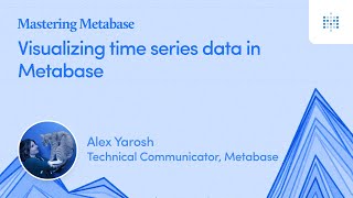 Visualize time-series data in Metabase | Webinar