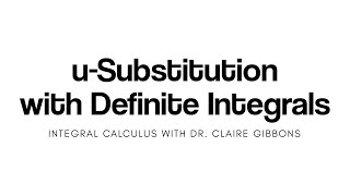 u-Substitution with Definite Integrals