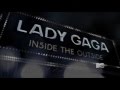 Inside The Outside Lady Gaga Parte 1