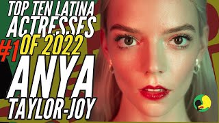1. Anya Taylor-Joy | Top Latina Actresses for 2022 | Kamran Pasha Guest