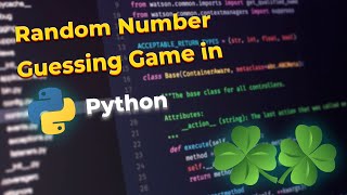 Random Number Guessing Game in Python - Python Tutorial for beginners