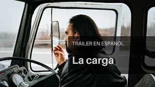 LA CARGA | Tráiler en español | Leon Lucev
