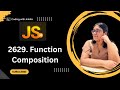 #day8  | 2629. Function Composition | 30 Days of Javascript | Leetcode-2629 | 30 Days Challenge