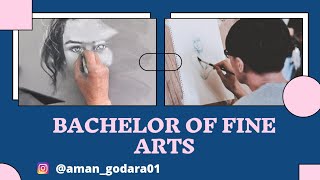 Bachelor of Fine Arts ( BFA ) | Entrance Exam | Collage of Arts