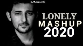 Lonely Mashup 2020 | Alone Song Hindi | New Mashup Song 2020 Hindi | Re Muzik