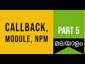 Part 5 | Callback, Module, NPM | Web Development Challenge in Malayalam