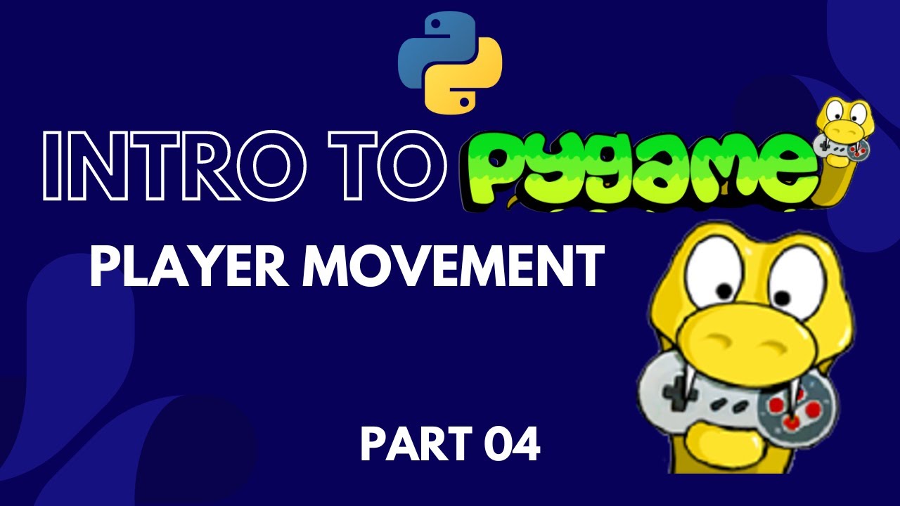 Pygame Tutorial For Beginners | Python Game Development Course | Player ...