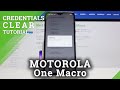 How to Clear Credentials in MOTOROLA One Macro – Delete Certificates