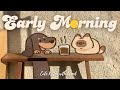 Early Morning Coffee Lofi ☀️1 Hr Songs ☕ lofi chill【Cute lofi music mix】🌟study/chill/relax ♪