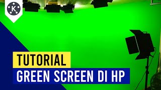 Cara Edit Video Green Screen di HP Android - KineMaster