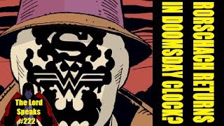 The Lord Speaks #222: Rorschach Returns In Doomsday Clock?