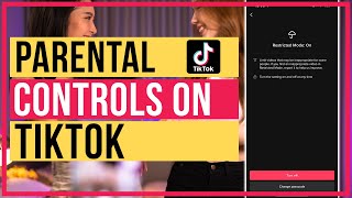 How To Turn On/Off TikTok Parental Controls - Family Safety Features