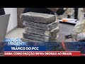 Saiba como o PCC esconde drogas para enviar ao Brasil | Brasil Urgente