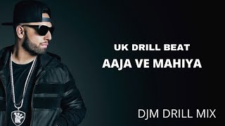 Uk Drill Mix - Aaja We Mahiya ft. DJM & Imran Khan (prod. HITEMBLOCK)
