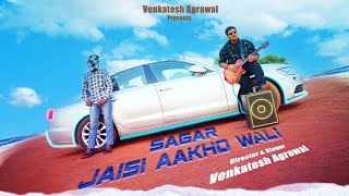 Sagar Jaisi Aankhon Wali (Cover Song) | Venkatesh Agrawal