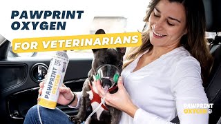 Pawprint Pet Oxygen for Veterinarians