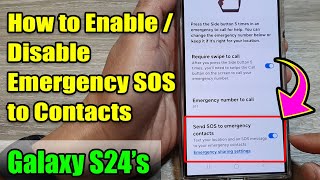 Galaxy S24/S24+/Ultra: How to Set an Emergency Number to Call