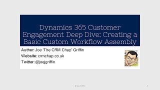 Dynamics 365 Customer Engagement Deep Dive: Creating a Basic Custom Workflow Assembly