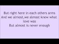 Ariana Grande feat Nathan Sykes Almost Is Never Enough Lyrics
