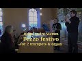 Pezzo festivo for 2 trumpets & organ by Hans-André Stamm