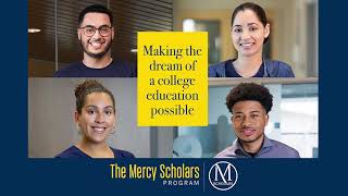 Mercy Scholars Program: Transforming Lives from Selection Through Graduation