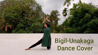 Unakaga - dance cover | Bigil | Thalapathy Vijay and Nayanthara | A.R.Rahman | Tamil Song