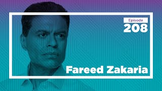 Fareed Zakaria on the Power of Ideas, and the Rewards of Intellectual | Conversa
