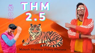 Nain Katore | The Haryanvi Mashup 2.5 (THM 2.5) Mukesh Khatana & Vickey Khatana