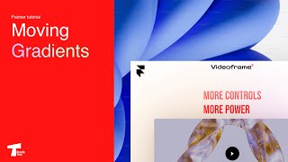 Framer tutorial : Create a moving gradient