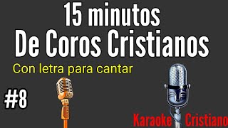 #8 Pista de 15 minutos para cantar CORITOS CRISTIANOS Alegres