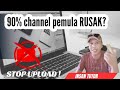 90 % channel pemula rusak?