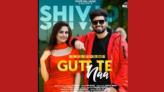 Gutt Te Na (New Punjabi Song): Shivjot And Simar Kaur | The Boss | Latest Punjabi Song 2021 |