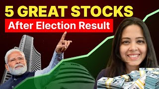 Best stocks to Invest in 2024 After Election Result - Stocks for long term inves