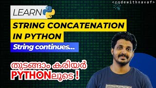 EP 13: String Concatenation | String in Python |Learn Python #malayalam #kerala #python #coding