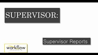 Supervisor Reports