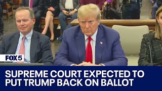 Supreme Court poised to put Trump back on Colorado's ballot